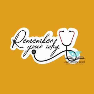 Remember your why phone sticker for medical students