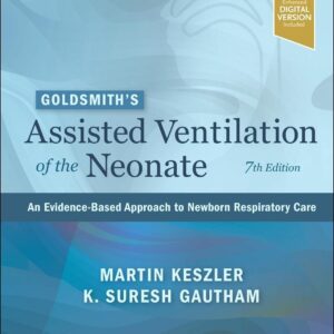 Goldsmiths Assisted Ventilation of the Neonate medical book