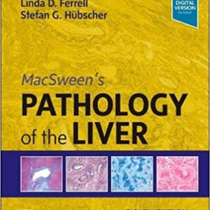 MacSweens Pathology of the Liver medical book