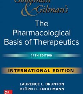 Goodman and Gilmans the Pharmacological Basis of Therapeutics medical book