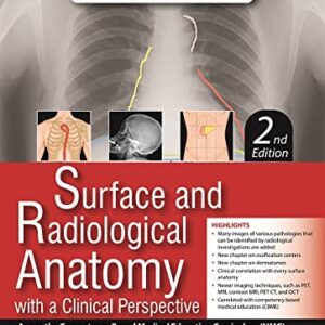 Surface and Radiological Anatomy with a Clinical Perspective medical book