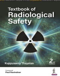 Textbook of Radiological Safety medical book