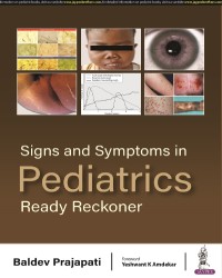 Signs and Symptoms in Pediatrics Ready Reckoner medical book