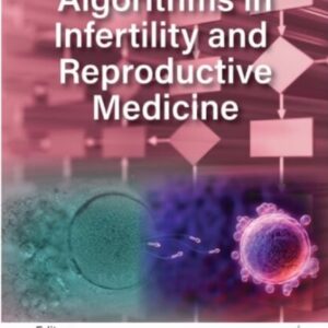 Algorithms in Infertility and Reproductive Medicine medical book