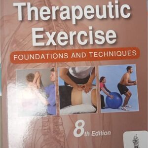 Therapeutic Exercise Foundations and Techniques medical book