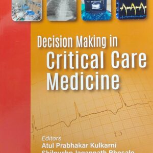 Decision Making in Critical Care Medicine medical book