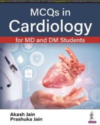 MCQs in Cardiology for MD and DM Students medical book