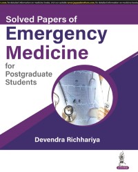 Solved Papers of Emergency Medicine for Postgraduate medical Students