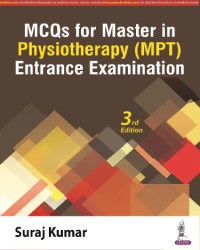 MCQs for Master in Physiotherapy (MPT) Entrance Examination book