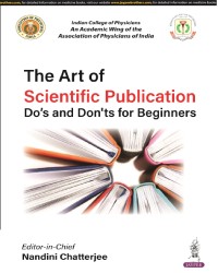 Art of Scientific Publication: Do?s and Don?ts for Beginners medical book