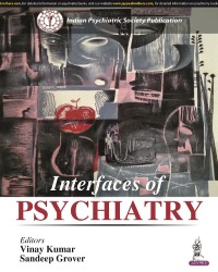 Interfaces of Psychiatry medical book