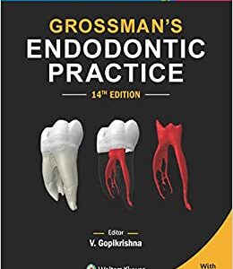 Grossmans Endodontic Practice medical book