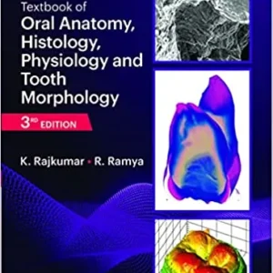 Textbook of Oral Anatomy Histology Physiology and Tooth Morphology dental book