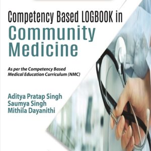 Competency Based Logbook in Community Medicine medical book