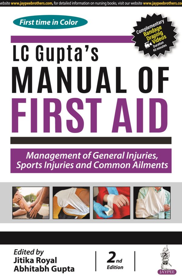 LC Guptas Manual of First Aid: Management of General Injuries, Sports Injuries and Common Ailments medical book