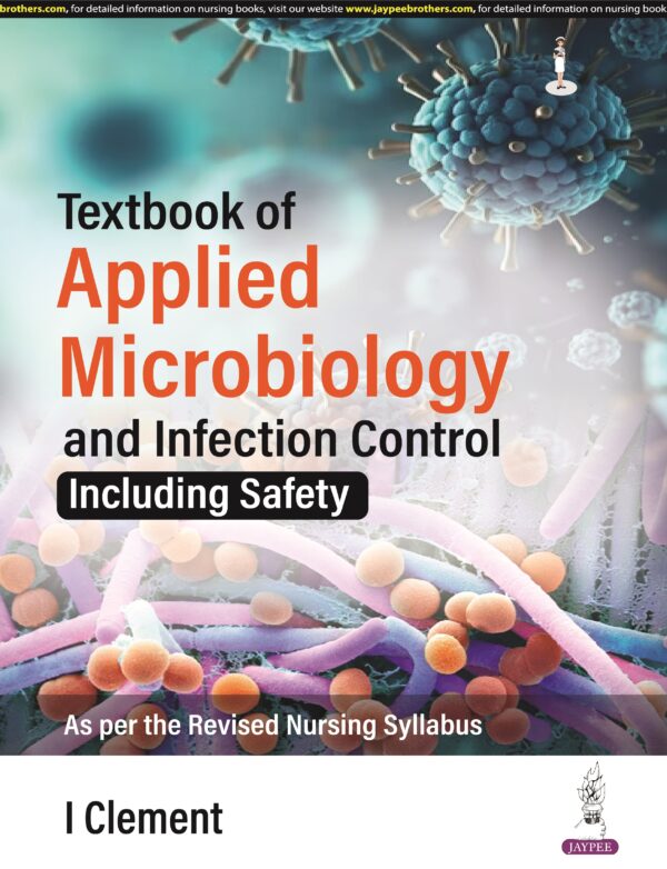 Textbook of Applied Microbiology and Infection Control Including Safety medical book