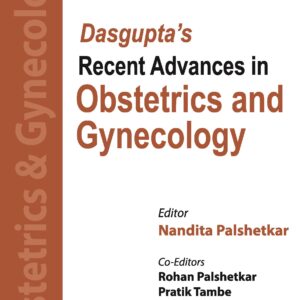 Dasguptas Recent Advances in Obstetrics and Gynecology medical book