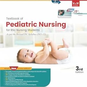 Textbook of Pediatric Nursing for BSc. Nursing Students medical books