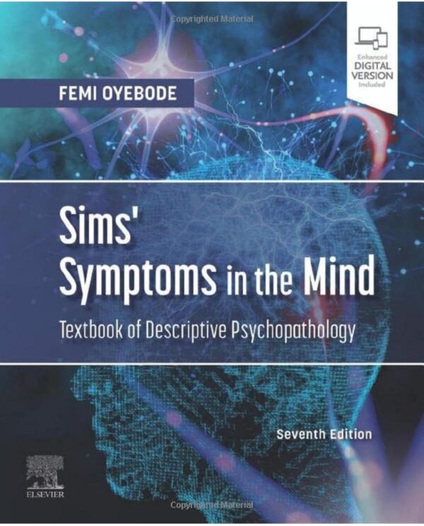 Sims Symptoms In The Mind Textbook Of Descriptive Psychopathology medical books