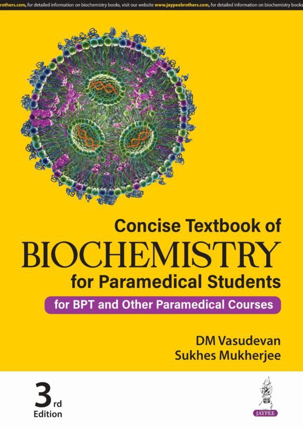 9789356964587 - Concise Textbook of Biochemistry for Paramedical Students for BPT and Other Paramedical Courses - medical books, just medical books