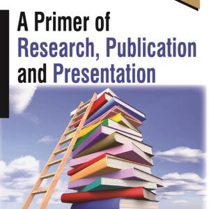 9789354655883 - Primer of Research Publication and Presentation - just medical books
