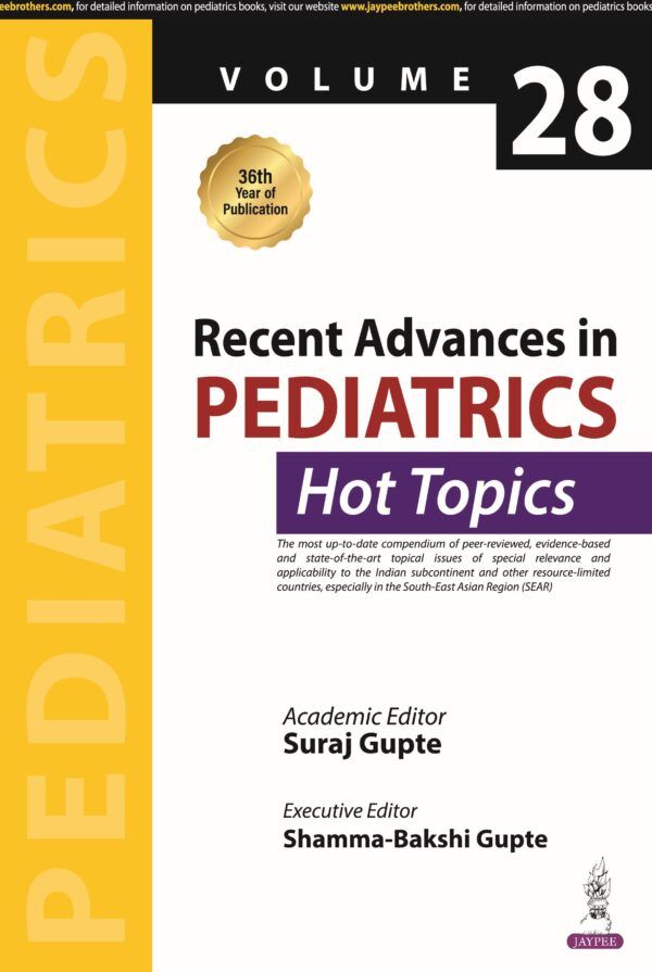 9789366161631 -Recent Advances in Pediatrics Hot Topics Vo 28 - medical books