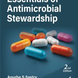 9789366165189 - Essentials Of Antimicrobial Stewardship 2nd Edition, medioks, just medical books