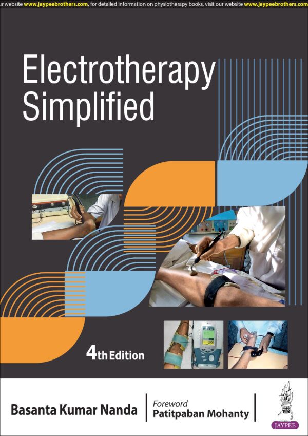 9789366169408 Electrotherapy Simplified 4th Edition Basanth kumar nanda, medioks, just medical books
