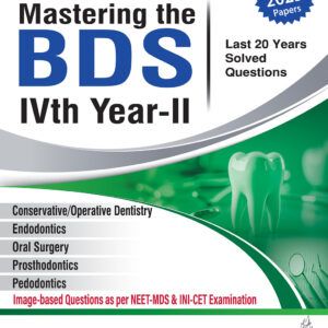 Mastering the BDS 4th year volume 2 - 2025, Just Medical Books