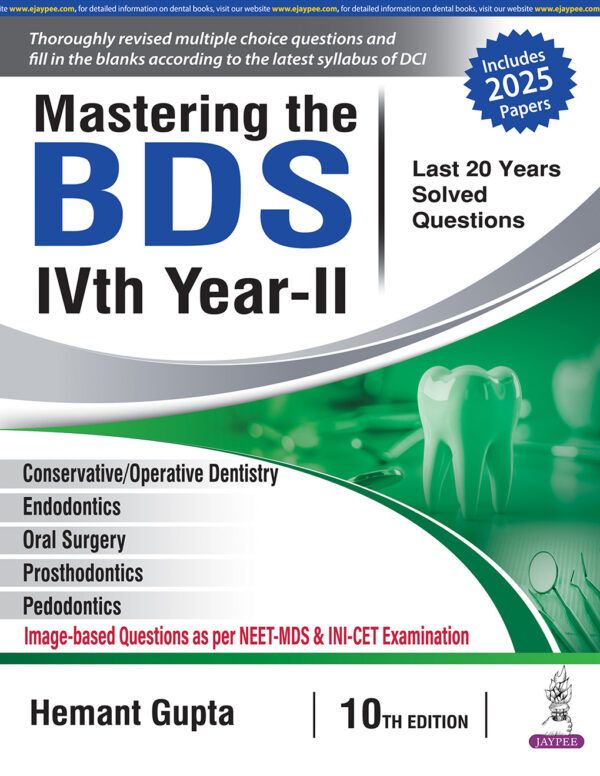 Mastering the BDS 4th year volume 2 - 2025, Just Medical Books