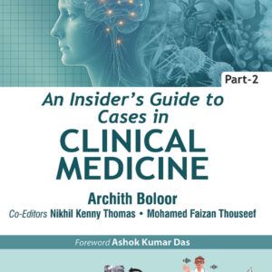 An Insiders Guide to Cases in Clinical Medicine 2nd edition 2026 - archich boloor